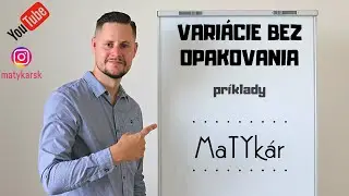 VARIÁCIE BEZ OPAKOVANIA - príklady
