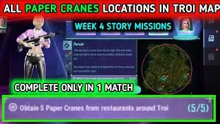 OBTAIN 5 PAPER CRANES FROM RESTAURANTS AROUND TROI 🔥 WEEK 4 STORY MISSION SP VOL 2 PUBG NEW STATE