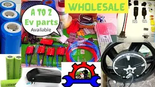 All EV Battery Making Material Are Available or All EV parts Are Available in My Stock💯😊😊