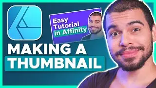 How to Create Fast Thumbnails Under 10 minutes using Affinity Designer