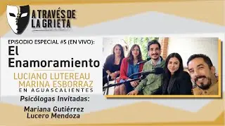 Episodio Especial #5: EL ENAMORAMIENTO; con Luciano Lutereau y Marina Esborraz