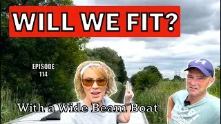 Will We Fit? Looks too Tight for a Wide Beam! | Boat Life | 114