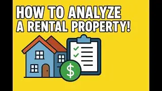 How to Analyze Rental Properties!