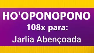 Ho'oponopono Abençoado para 