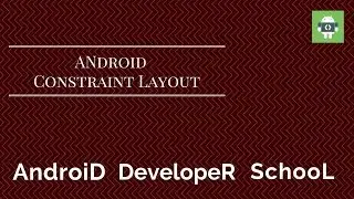 Android Tutorial :ConstraintLayout Demo 1