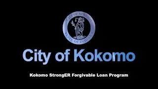Kokomo StrongER Forgivable Loan Program