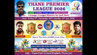 DAY 01 || THANE PREMIER LEAGUE 2026
