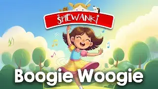 Śpiewanki: Boogie Woogie - Śpiewanki.tv - Piosenki dla dzieci