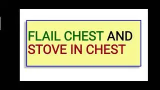 Chest injuries, Rib fracture and Flail chest