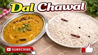 Simple & Tasty Dal Chawal Recipe | Pakistani Style