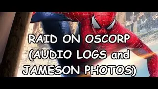 The Amazing Spider-Man 2 - Raid on Oscorp (Audio Logs and Jameson Photos)