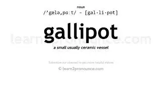 Произношение живица | Определение Gallipot