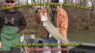 -Umpqua River Winter Steelhead Fishing (Guide Video)- Big K Outfitters Guide Service