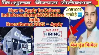 How to Apply for Cabcon India Recruitment 2025:Cabcon India Recruitment 2025 &ndash; Apply Now