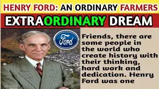 Henry Ford Life Story! Inspiring Story and Motivational Story! @EnglishAvenue.