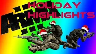 Arma 3: Battle Boys Holiday Highlights