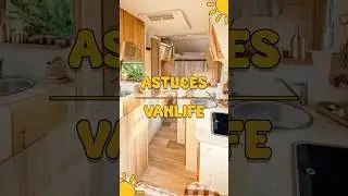 TRUCS ET ASTUCES POUR LA VANLIFE 🚐