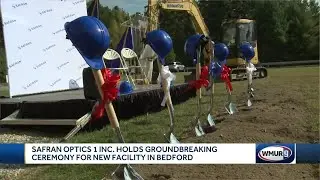 Safran Optics 1 Inc. holds groundbreaking ceremony for new facility in Bedford