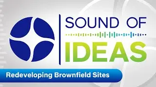 Redevelopment of brownfield in Cleveland presents opportunities | Sound of Ideas