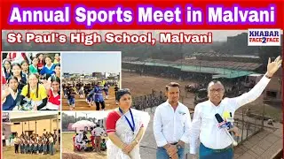 St Paul's High School Sports Meet Lights Up Abul Kalam Azad Play Ground in Malvani, Malad West