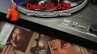 Dual CS 529 – Der vollautomatische Plattenspieler im Check