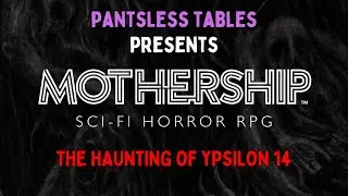 Pantsless Tables Presents: Gradient Descent, A Mothership one-shot