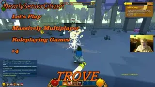 TROVE : Let's Play Massively Multiplayer Online Roleplaying Games #4