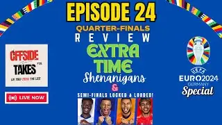 LIVE! Episode 24: DOWN TO THE 'LAST 4' | OFFSIDE TAKES | #football #uefa #euro #semifinal
