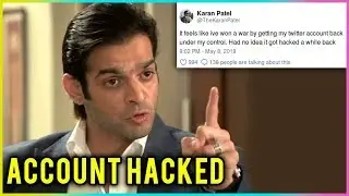 Karan Patel REACTS On His Twitter Account Being HACKED | TellyMasala