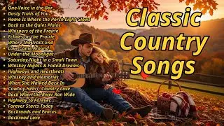 Classic Country song collection | Back to the Quiet Plains | 90s Love Song