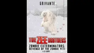 The Zee Brothers: Revenge of The Zombie Yeti Audiobook Video
