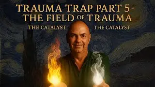 Trauma Trap 5 - The Field of Trauma
