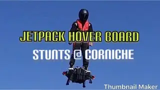 JetPack Hover Board Stunt Show 2019 @ RedBull Race - AbuDhabi Corniche