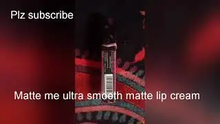 Matte Me-Ultra Smooth Lip Cream Review/Best And Affordable Matte Lip Cream Review.