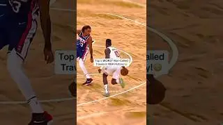 Top 5 WORST Non-Called Travels in NBA History!😳