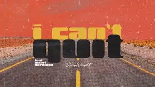 Dizzy Wright - I Can't Quit ft. Omari Hardwick (Official Audio)
