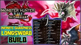 Raw Longsword Infinite Sharpness & More -Title Update 5 builds- |【 Monster Hunter Rise Sunbreak】