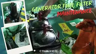 Auxillary Engine Fuel Filter Maintenance