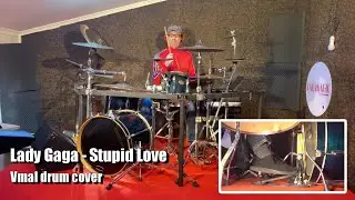 Lady Gaga - Stupid Love Drum Cover