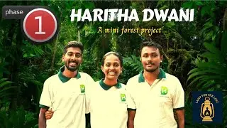 HARITHA DWANI phase first | mini forest | Haritha Dwani | climate change | lamp for the lost