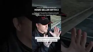 Home Seller Myth 2: Why Listing High to &lsquo;Leave Room&rsquo; Can Cost You #homesellertips #howtosellyourhome