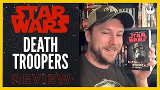 Star Wars: Death Troopers Review - Expanded Universe