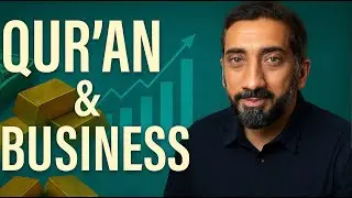 Islam Wants You to Build Wealth&mdash;But Do It This Way |  Nouman Ali Khan