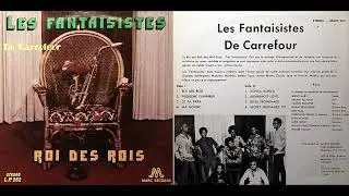 Les Fantaisistes de Carrefour, 