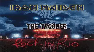 Iron Maiden - The Trooper (Rock In Rio 2001 Remastered) Legendado PT-BR/ENG