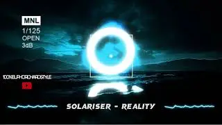 Solariser - Reality [Euphoric Hardstyle]