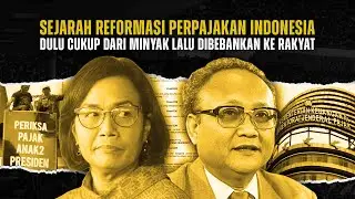 Sejarah Reformasi Pajak Indonesia: Awal Mula Penerimaan Utama Negara Dibebankan pada Masyarakat