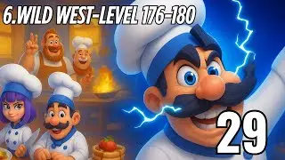 Kitchen Masters-Gameplay Walkthrough Part 29-6.WILD WEST-LEVEL 176-180