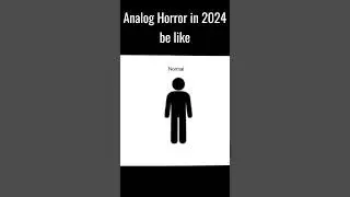 Analog Horror in 2024 be like 💀 #meme #analoghorror #analog #funny #whispervoice