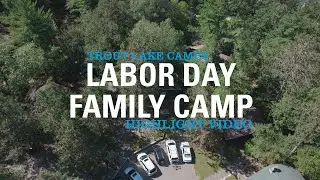 Trout Lake Camps - Family Camp - Labor Day - 2024 Highlight Video